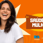 Unidades de saúde terão ações para as mulheres neste sábado